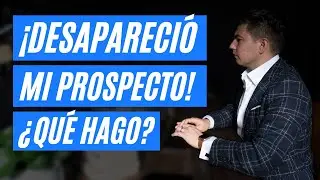 ¿Qué hago cuando un prospecto DEJA DE CONTESTAR? [¡Incluye guión!]