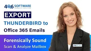 Thunderbird to Office 365 Migration | How to Import Thunderbird Emails to Office 365 Account