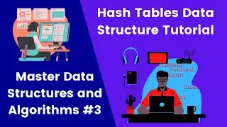 Hash Tables Data Structure Tutorial - Data Structures and Algorithms