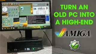 Turn an Old PC Into a High-End Amiga with AmiKit X