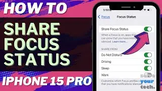 How to Share Focus Status on iPhone 15 Pro