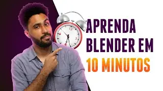 😃Aprenda o BÁSICO do Blender em 10 MINUTOS - Curso Básico de Blender #1