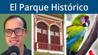 Short Story In Spanish: The Historical Park