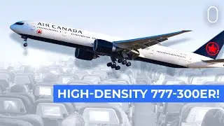 16 Routes: Where Air Canada Flies Its Very High Capacity 450-Seat Boeing 777s