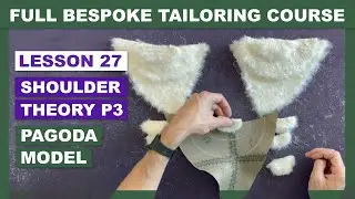 L27 P3: How to draft & make a Pagoda Shoulder Pad - Pagoda Model | Online Coat Making Course