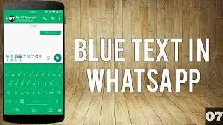 How to Type in Blue Color in WhatsApp?