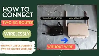 How To Connect Two 5GHz Router Wirelessly | Secondary 5G Router Setup Wireless