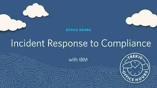 AWS Incident Response & Compliance - Trek10 Office Hours with IBM’s Bill Crawford and Bob O’Connor