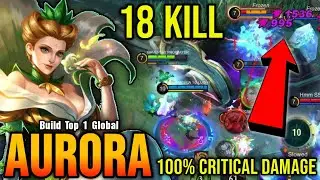 PLEASE TRY!! Aurora 100% Critical Damage Build!! - Build Top 1 Global Aurora ~ MLBB