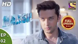 Haasil - हासिल - Ep 02 - Full Episode - 31st October, 2017