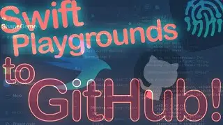 Getting Swift Playgrounds To GitHub | The Missing Feature Found?