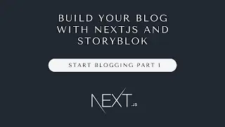 Use NextJS and Storyblok to Build A Blog Part 1 | Learn How To Build A Blog With NextJS For Yourself