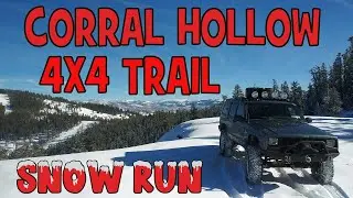 Corral Hollow 4x4 Trail - Snow Run