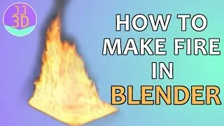 How To Make Fire in Blender 2.65+