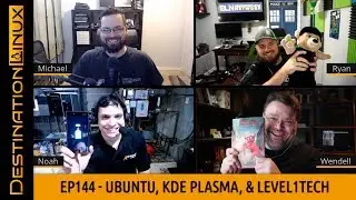 Ubuntu 19.10, KDE Plasma 5.17, & More with Wendell of Level1Tech - Destination Linux 144