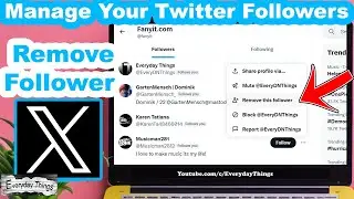 Manage Your Twitter Followers: How to Remove a Follower