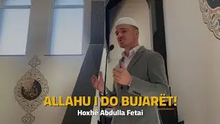 Bujaria në Ramazan! - Hoxhë Abdulla Fetai