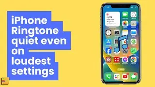 iPhone ringtone silent even on loudest settings - How to Fix it
