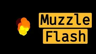 Muzzle Flash VFX | Unity First Person Shooter