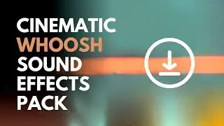 FREE Cinematic Whoosh Sound Effects