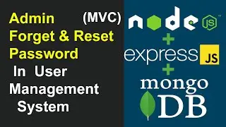 Admin Forget & Reset Password In User Management System Project Node JS, Express JS, and MongoDB