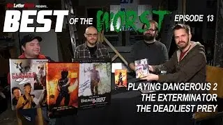 Best of the Worst: Playing Dangerous 2, The Exterminator, and The Deadliest Prey