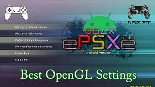 ePSXe (PS1) Emulator Best OpenGL Settings For Android