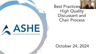 ASHE 2024: Best Practices for a High Quality Discussant and Chair Process