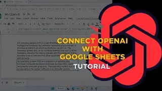 How to Connect OpenAI with Google Sheets & Use it