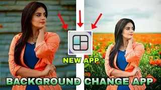 New background change editing apps ll photo editing apps ll photo editing 