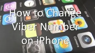 How to Change Viber Number on iPhone and iPad