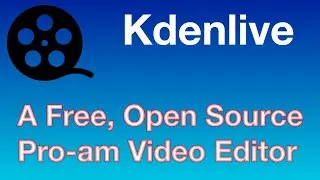 Kdenlive, a free, open source video editor for amateurs and professionals alike.