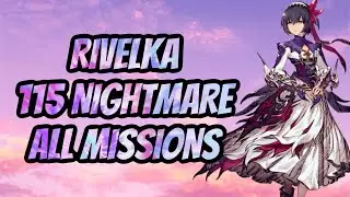 WoTV • PvE | Rivelka 115 Nightmare Quest!! All Missions Complete + Walkthrough!