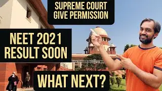Supreme Court NEET verdict | NEET 2021 result soon