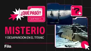 ¿LA MALDICIÓN DEL TITANIC? Todo lo que pasó con el SUBMARINO TITÁN que se encuentra DESAPARECIDO