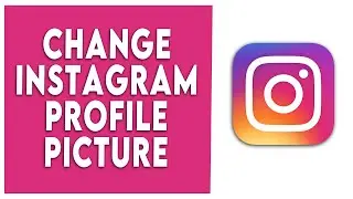 How to Change Instagram Profile Picture (2022)