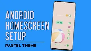 Android Homescreen Setup with NOVA LAUNCHER - Best Nova Setups Ep 11