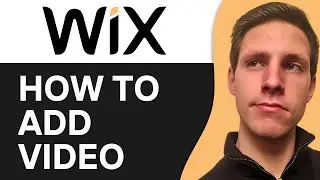 How To Add Video in Wix Website Using Phone | Step By Step