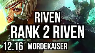 RIVEN vs MORDEKAISER (TOP) | Rank 2 Riven, 7/1/0, Godlike | TR Challenger | 12.16