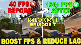 ➢Valorant Lag & Stutter FIX | After UPDATE | Fix FPS Drops in Valorant Episode 7 ACT 1 | Low end pc