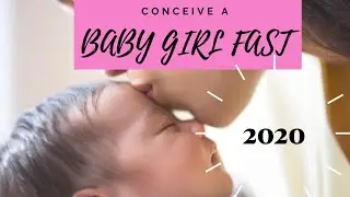 Tips: How To Get A Baby Girl In Pregnancy |conceive a baby girl easily 2022 and Beyond