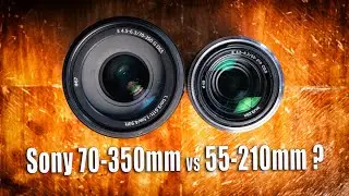 Sony E 70-350mm G OSS lens vs E 55-210mm OSS Lens - Which Telephoto Zoom Lens is Right for You?