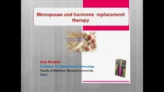 Menopause and hormone  replacement therapy