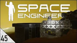 Space Engineers Survival 2021 (Episode 45) - Renovating the Fort! [Pertam]