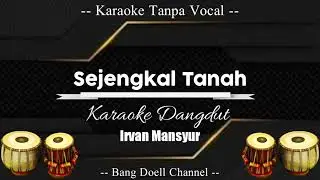 SEJENGKAL TANAH Karaoke Tanpa Vocal