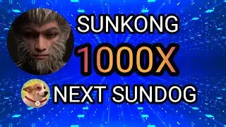 💥NEXT SUNDOG💥 (SUNWUKONG) NEW SUN PUMP ECOSYSTEM MEME COIN || 1000X SOON ??? 🚀🚀🚀