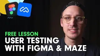 User Testing with Figma and Maze (Free Online Course Snippet)