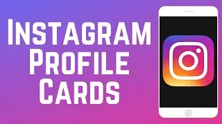 How to Create & Customize Instagram Profile Card in 2025