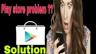 How to fix play store problems in android smartphones in hindi/urdu/english.