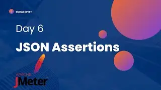 JMeter 6 : JSON Assertions : Validate Response Body